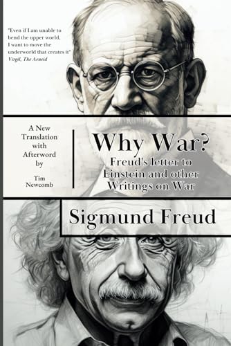 Why War?: Freud's letter to Einstein and other Works on War von Independently published